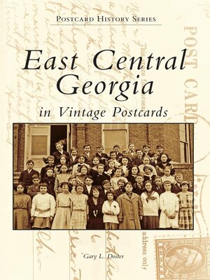 cover image of East Central Georgia in Vintage Postcards